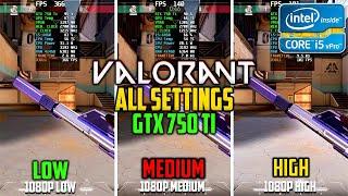 Valorant 2024 | GTX 750 Ti - 1080p All Settings | i5 4460 | 16GB RAM