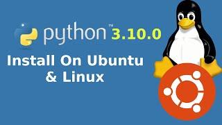 How to install Python 3.10.0.tar.gz on Ubuntu 20.04 LTS and Linux | Python 3.10 on Ubuntu 20(Linux)