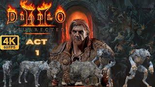 Diablo II: Resurrected Druid Wolves ACT 1 Gameplay Walkthrough (4K60FPS, No Commentary, PC)