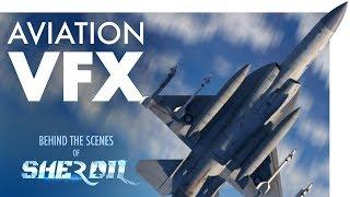 The Aviation VFX of Sherdil