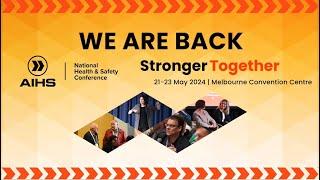 AIHS National Health and Safety Conference - Stronger Together 2024