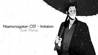 Nisemonogatari OST - Imitation (Kaiki Theme)