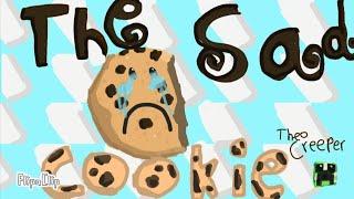 The Sad Cookie (FlipaClip Animation)