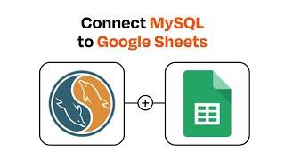 How to connect MySQL to Google Sheets - Easy Integration