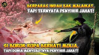 KETIKA SIFAT MANUSIA DITENTUKAN OLEH PENAMPILAN‼️|| Alur Cerita FIlm WICKED (2024)