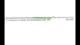 JUDICIARY MAINS ANSWER WRITING QUESTION 4- CPC- Res Judicata vs Constructive Res Judicata