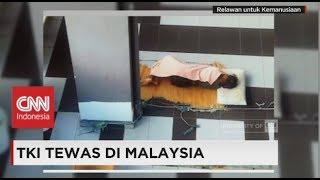 TKI Tewas Diduga Disiksa Majikan di Malaysia