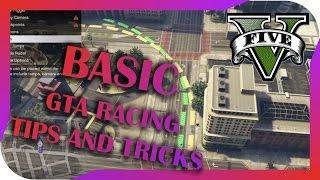 GTA5 Competitive Racing Tutorial: The Basics