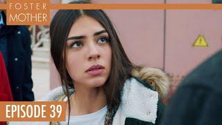 Ağlama Anne - Foster Mother | Episode 39 | English