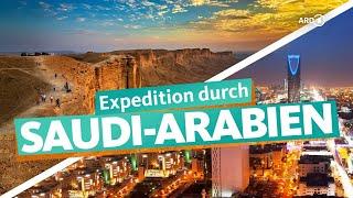 Saudi Arabia: Journey into the Unknown | WDR Reisen