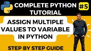 Assign Multiple Values to Variable in Python || Variable in Python || Python Tutorial | Learn Python