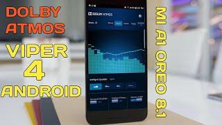 How to install dolby atmos in mi a1 with viper4android on oreo 8.1!!