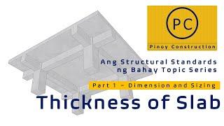 Slab Structural Standards Part 1 - Thickness of Slab