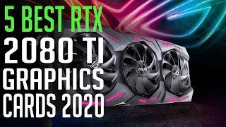 Best RTX 2080 Ti Graphics Cards 2020 | TOP:5 RTX 2080 Ti Graphics Cards