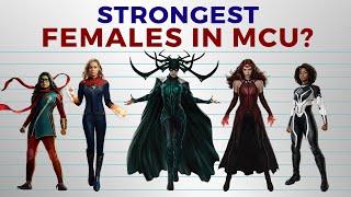 Strongest Females in MCU?