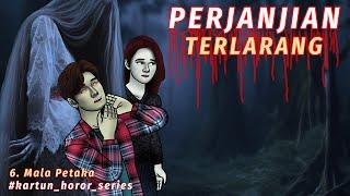 Kartun Hantu Seram Terbaru | Perjanjian Terlarang 6 | Kartun horor