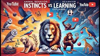 Animal Behavior  Instincts vs Learning Explained #biology #animalinstincts