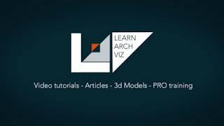 Learn Architectural Visualization From A PRO -- youTube and learnArchViz.com