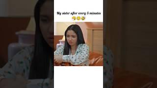 My sister every 5 minutes #shorts #yt #ytshorts #viralvideo