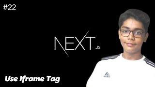 Iframe Tag In Next.js | How To Use Iframe Tag Using Next.js For Beginners Tutorial