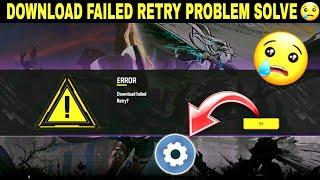 Free fire download failed retry problem//Free Fire Open Kyon Nahin Ho Raha Hai/Ff Not Opening/part-5