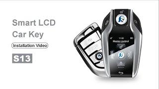 Smart LCD Car Key   S13 Installation Video