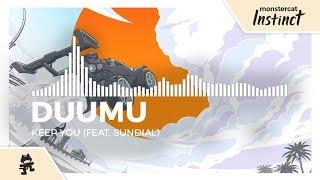 Duumu - Keep You (feat. Sundial) [Monstercat Release]