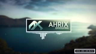 Ahrix - Evolving