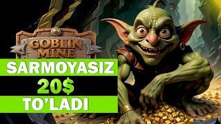 20$ Telegram AVTOMATIK pul ishlash  |  Goblin Mine AIRDROP orqali pul ishlash