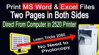 Print MS Word, Excel Files Two pages in both sides Direct From Computer in image runner 2520 printer