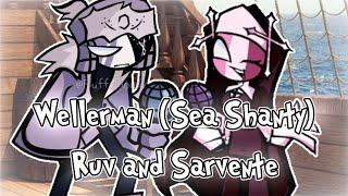 Wellerman (Sea Shanty) but Sarvente (Entity Chromatic) and Ruv (New Chromatic) sing it || SHORT VER!