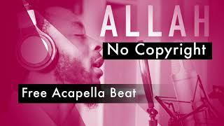 No Copyright Acapella Music | Free Beat (Allah by Rhamzan)