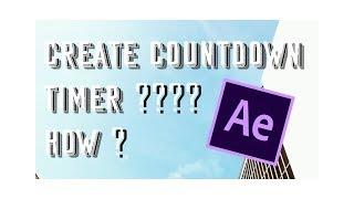 How To Create Countdown Timer In Adobe After Effect - Jhosua Cayani M