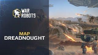 War Robots - NEW map Dreadnought