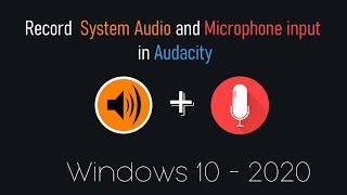Windows 10 No Stereo Mix Solution - Record  Microphone and System Audio  without Stereo Mix