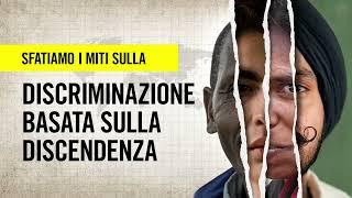 Cosa è la discriminazione basata sulla discendenza?