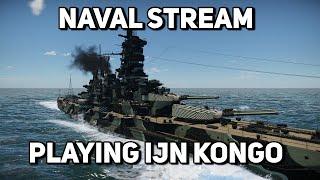 Casual naval stream: Playing IJN Kongo