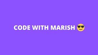 Welcome | Code With Marish 