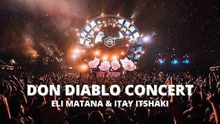 Eli Matana & Itay Itshaki @ DON DIABLO Concert | Desert club 2019 | אלי מתנה