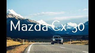 New Zealand's Journey of MAZDA!! The FellowShip of CX-30 Owners!!