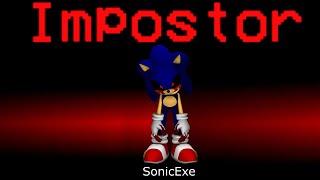 Among Us But Sonic Exe Is An Impostor!