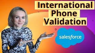 International Phone Validation in Salesforce