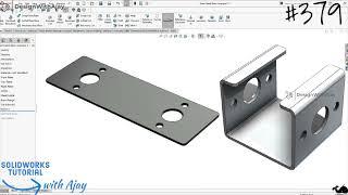 SolidWorks Sheet Metal Tools basic Level  Example : 01  #379  |design with ajay| #designwithajay