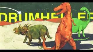 DRUMHELLER - Dinosaurs (2010)