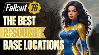 THE BEST Base Locations For Resources in Fallout 76