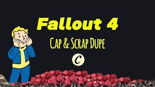 Fallout 4 Super Easy Cap And Scrap Duplication Glitch