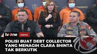 Tiga Debt Collector yang Menagih Clara Shinta Ditangkap | Fakta tvOne