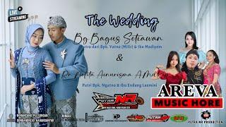 Live Stream Cs. AREVA MUSIC | THE WEDDING Bagus & Nofita | PUTRA NR PRODUCTION