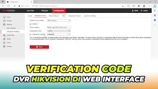 How to Find the Hikvision DVR Verification Code Through the Web Interface