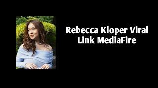 Viral Rebecca Klopper 47 Detik Link MediaFire